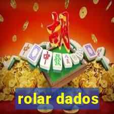 rolar dados